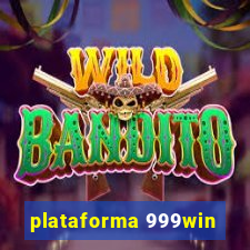 plataforma 999win